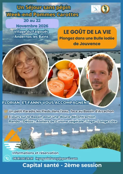 Visuel illustrant le week-end yoga et detox "Le goût de la vie" organisé à Andernos-les-Bains sur le Bassin d'Arcachon en novembre 2026
